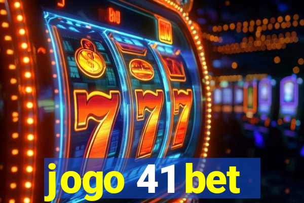 jogo 41 bet